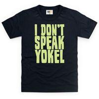 I Don\'t Speak Yokel Kid\'s T Shirt