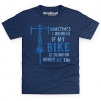 I Wonder If My Bike Kid\'s T Shirt