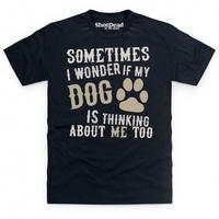 i wonder if my dog t shirt