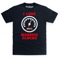 I Love Massive Clocks T Shirt