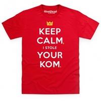 I Stole Your KOM T Shirt