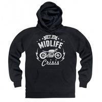 I Ride A Midlife Crisis Hoodie