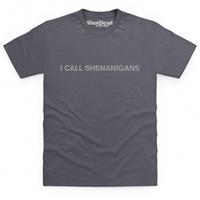 i call shenanigans t shirt