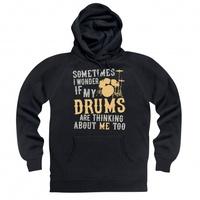 I Wonder If My Drums Hoodie