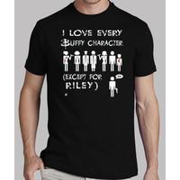 i love all the characters less riley buffy (boys shirts and girl)