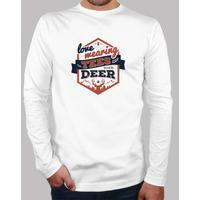 i love wearing tee shirt with deer long sleeve men