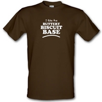 i like the buttery biscuit base male t shirt