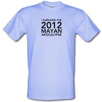 I Survived The 2012 Mayan Apocalypse male t-shirt.