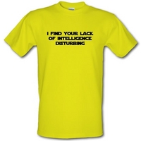 i find your lack of intelligence disturbing male t-shirt.
