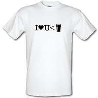 i love you less than beer male t shirt