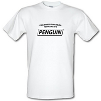 I Was Barred From The Zoo For Picking Up A Penguin male t-shirt.