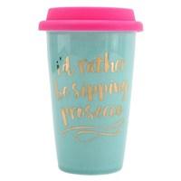 I\'d Rather Be Sipping Prosecco Travel Mug
