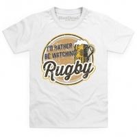 I\'d Rather Be Watching Rugby Light Kid\'s T Shirt