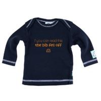 IF YOU CAN READ THIS THE BIB FELL OFF NAVY BABIES FAIRTRADE LONG SLEEVE T SHIRT ENVELOPE NECK