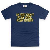 If You Can\'t Play Nice Kid\'s T Shirt