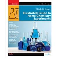 illustrated guide to home chemistry experiments all lab no lecture diy ...