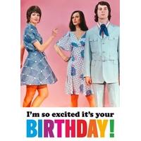 I\'m So Excited | Funny Birthday Card