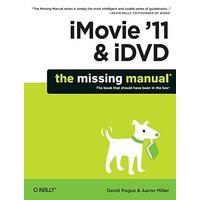 iMovie \'11 & iDVD: The Missing Manual (Missing Manuals)