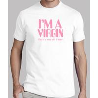 im a virgin (this is a very old t-shirt)