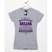 I\'m A Kickboxing Mum T Shirt