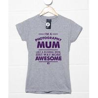 I\'m A Photography Mum T Shirt