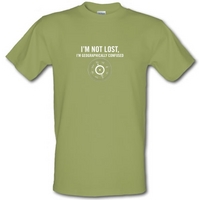 I\'m Not Lost I\'m Geographically confused! male t-shirt.
