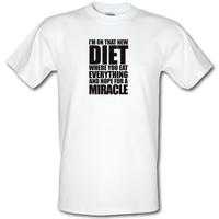 I\'m On That New Miracle Diet male t-shirt.