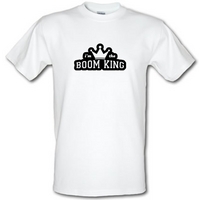 I\'m The Boom King male t-shirt.