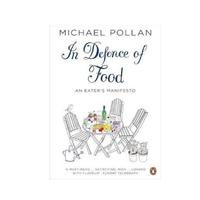 In Defence of Food - Michael Pol...