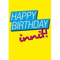 Innit | Birthday Card