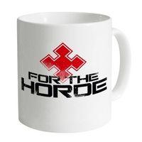 Inspired by World of Warcraft - For The Horde! Mug