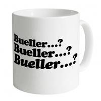 Inspired By Ferris Bueller\'s Day Off - Bueller Mug