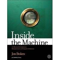 inside the machine an illustrated introduction to microprocessors and  ...