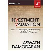 Investment Valuation: Tools and Techniques for Determining the Value of Any Asset (Wiley Finance)