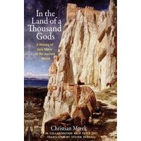 in the land of a thousand gods a history of asia minor in the ancient  ...