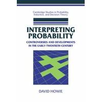 interpreting probability controversies and developments in the early t ...
