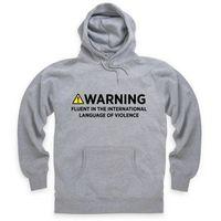 International Language of Violence Hoodie