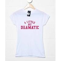 inspired by mean girls a little bit dramatic womens t shirt