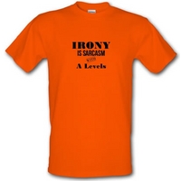 irony is sarcasm with a levels male t shirt