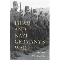 Islam and Nazi Germany\'s War