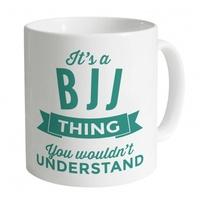 It\'s A BJJ Thing Mug
