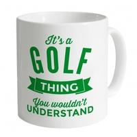 It\'s a Golf Thing Mug