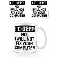 It Dept. I Will Not Fix Your Computer Ceramic Mug