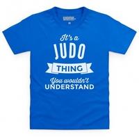 It\'s A Judo Thing Kid\'s T Shirt