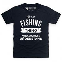 It\'s A Fishing Thing Kid\'s T Shirt