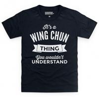 It\'s A Wing Chun Thing Kid\'s T Shirt