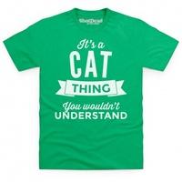 its a cat thing t shirt