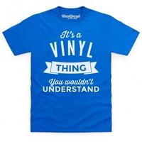 It\'s a Vinyl Thing T Shirt