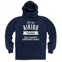It\'s An Aikido Thing Hoodie