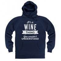 It\'s a Wine Thing Hoodie